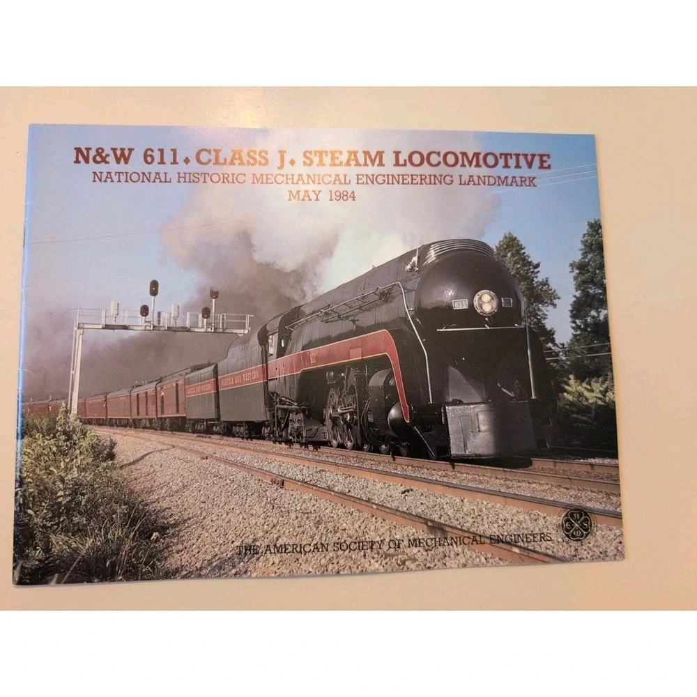 Norfolk and Western 611 Class J Steam Locomotive May 1984 Mechanical Engineers